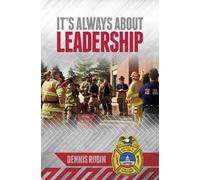Dennis Rubin It's Always About Leadership (Tascabile)
