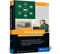 Dennis Rüh Home Server: Das eigene Netzwerk mit Intel NU (Copertina rigida)