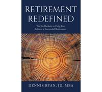 Dennis Ryan Retirement Redefined (Tascabile)