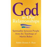 Dennis S. Ross God in Our Relationships (Copertina rigida)