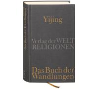 Dennis Schilling Yijing - Das Buch der Wandlungen (Copertina rigida)