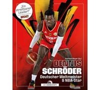 Dennis Schröder: Weltmeister und NBA-Star