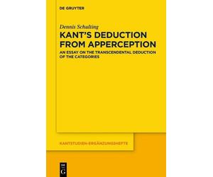 Dennis Schulting Kant’s Deduction From Apperception (Copertina rigida)