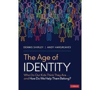 Dennis Shirley Andy Hargreaves The Age of Identity (Tascabile)