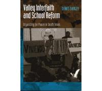 Dennis Shirley Valley Interfaith and School Reform (Tascabile)