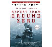 Dennis Smith Report from Ground Zero (Tascabile)