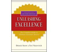 Dennis Snow Teri Yanovitch Unleashing Excellence (Copertina rigida)