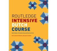 Dennis Strik Gerdi Quist Christine S Routledge Intensive Dutch Cour (Tascabile)