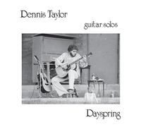 Dennis Taylor - Dayspring plus digital download Grass-Tops Recording 2015