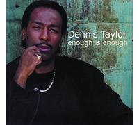 Dennis Taylor - Enough Is Enough