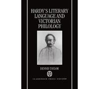 Dennis Taylor Hardy's Literary Language and Victorian Philolo (Copertina rigida)