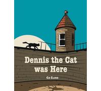 Dennis the Cat was Here