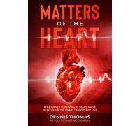 Dennis Thomas Matters of the Heart (Tascabile)