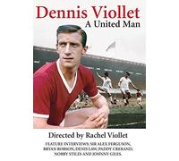Dennis Viollet - A United Man