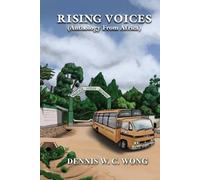 Dennis W C Wong Rising Voices (Tascabile)