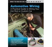 Dennis W. Parks Automotive Wiring (Tascabile) Motorbooks Workshop