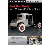 Dennis W. Parks Hot Rod Body and Chassis Builder's Guide (Tascabile)