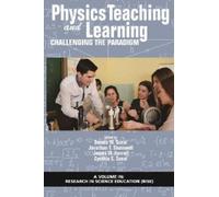 Dennis W. Sunal Physics Teaching and Learning (Tascabile)