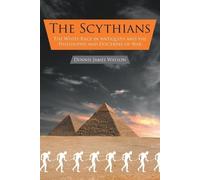 Dennis Watson The Scythians (Tascabile)
