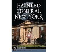 Dennis Webster Haunted Central New York (Tascabile)