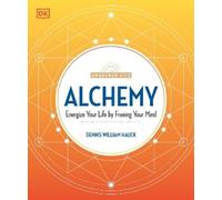 Dennis William Hauck Alchemy (Tascabile) Awakened Life