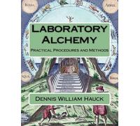 Dennis William Hauck Laboratory Alchemy (Tascabile) Alchemy Study Program