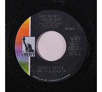 DENNIS YOST & CLASSICS IV - god knows i love her / we miss you