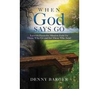 Denny Barger When God Says Go (Tascabile)