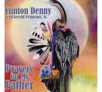 Clinton Denny – Prayers For My Father – CD