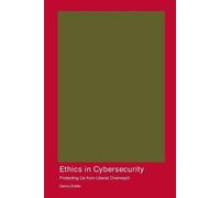 Denny Eddie Ethics in Cybersecurity (Tascabile)
