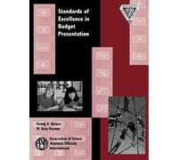 Denny G. Bolton Gary W. H Standards of Excellence in Budget Present (Tascabile)