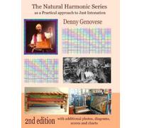 Denny Genovese The Natural Harmonic Series as a practical approach t (Tascabile)