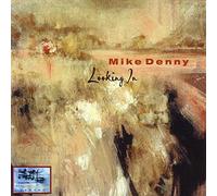 Denny, Mike - Looking In