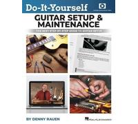 Denny Rauen Do-It-Yourself Guitar Setup & Maintenance (Mixed Media Product)
