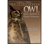 Denny Rogers Illustrated Owl: Barn, Barred & Great Horned (Tascabile)