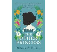 Denny S. Bryce The Other Princess (Tascabile)