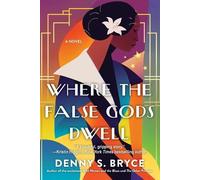Denny S. Bryce Where the False Gods Dwell (Tascabile)