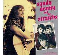Denny,Sandy & Strawbs - Denny,Sandy & Strawbs