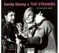 Denny, Sandy & The Strawbs - All Our Own Work