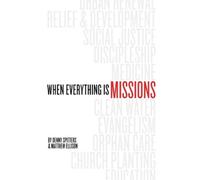 Denny Spitters Matthew Ellison When Everything Is Missions (Tascabile)