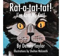 Denny Taylor Rat-a-tat-tat I've Lost My Cat (Tascabile)