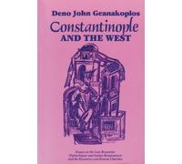 Deno John Geanakoplos Constantinople and the West (Tascabile)
