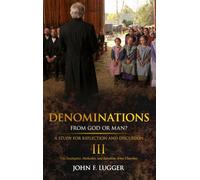 Denominations III: A Study of The Anabaptist, Methodist, and Salvation Army Churches