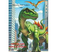 Denosore visit modern city coloring book: coloring book for teens 12-20 years