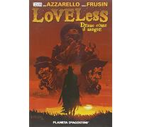 Denso come il sangue. Loveless (Vol. 2)