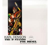 Denson, Karl - D Stands for Diesel