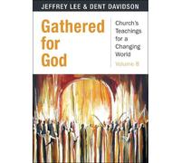 Dent Davidson Jeffrey Lee Gathered for God (Tascabile)