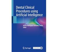 Dental Clinical Procedures using Artificial Intelligence