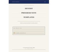 Dental Progress Note Templates: Ready-to-Use Clinical Documentation for Every Procedure