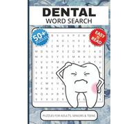 Dental Word Search Book: Word Searches with Easy to Read Print about Dentists, Tooth Anatomy, Dental Assistants and More, 6x9 inches, 110 pages, 50+ ... Gifts for Vacations, Holidays and Free Times.